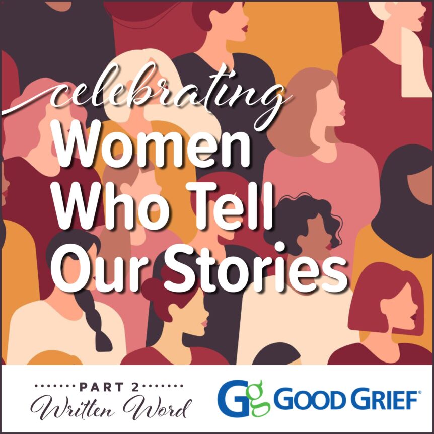 Women Who Tell Our Stories