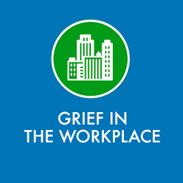 Grief in the Workplace