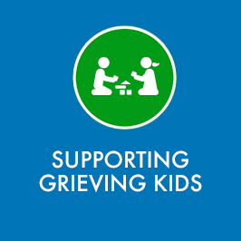 Supporting Grieving Kids